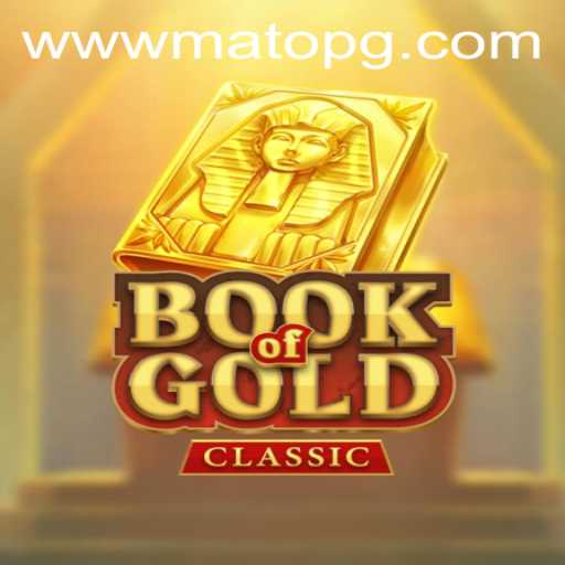 Explore the Mystical World of BookOfGoldClassic